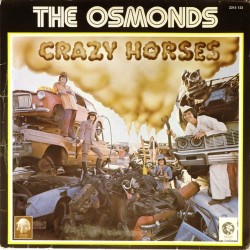 Пластинка Osmonds Crazy Horses